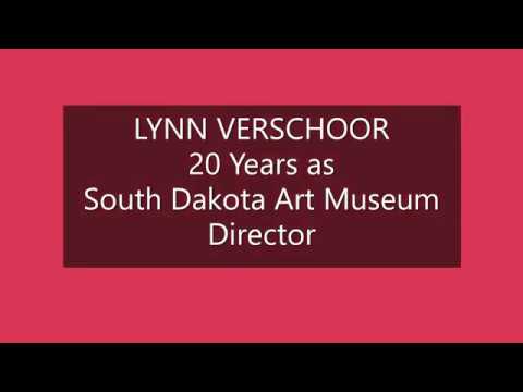 Lynn Verschoor: 20 Years As South Dakota Art Museum Director