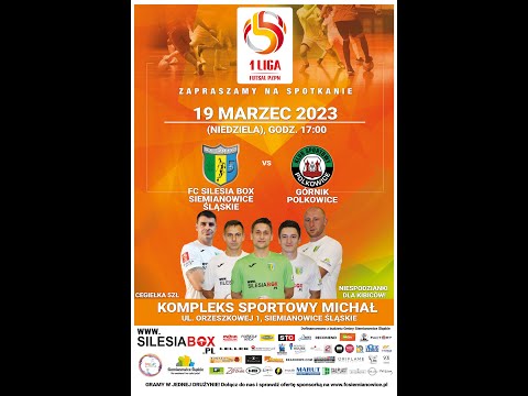 1PLF: FC Silesia Box Siemianowice - Górnik Polkowice