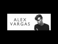 Alex Vargas - Sick Like You 