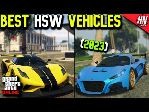 Top 10 HSW Vehicles In GTA Online