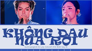 Download lagu BUITRUONGLINH & LYLY 'KHÔNG ĐAU NỮA RỒI' LYRICS mp3