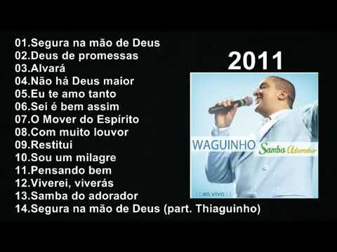 WAGUINHO - SAMBA ADORADOR (2011) Completo