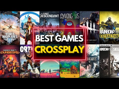 TOP 60 BEST CROSSPLAY GAMES You Can Play with Your Friends Anywhere!