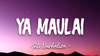 Download lagu Siti Nurhaliza - Ya Maulai（ Lyric Video) mp3