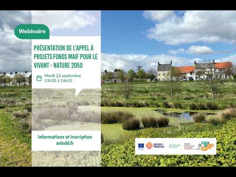 [Webinaire] Présentation de l’appel à projets Fonds MAIF pour le vivant – Nature 2050