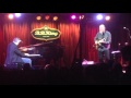 "That's Enough"  John Scofield & Jon Cleary @ BB Kings,NYC 12-7-2015
