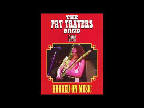 Pat Travers / Statesboro Blues / Hooked On Music (1977)