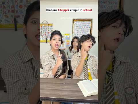 that one Chappri couple in school 🤣😅 #viralshort #comedy