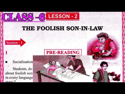 Class-6: ENGLISH: Part-2: Lesson-2: "The Foolish Son-in-Law":Pre-Reading : Odia Medium