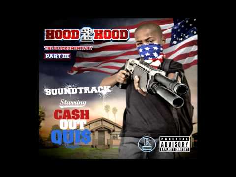 CASH OUT QUIS "PICTURES" -HOOD 2 HOOD PART 3 SOUNDTRACK-