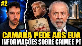 #2 CAMARA PEDE AOS EUA INFORMAÇÕES SOBRE CRIME E PT E PODE RECEBER INFORMAÇÕES SOBRE CARVAJAL
