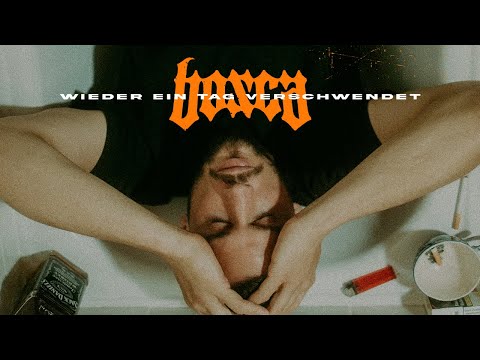 Bosca  - Wieder ein Tag verschwendet (Official Video)