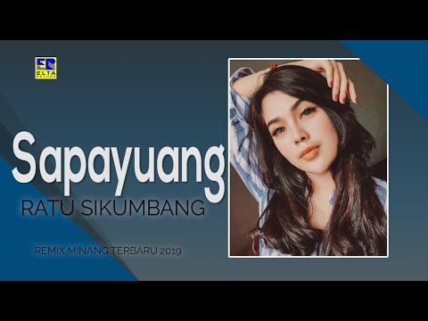 Ratu Sikumbang - Sapayuang (Official Music Video)