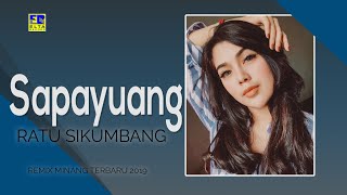 Download lagu Ratu Sikumbang - Sapayuang mp3 Download lagu Ratu Sikumbang - Sapayuang mp3