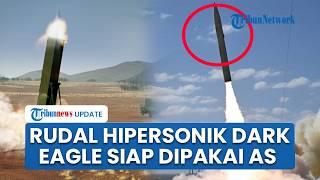 AS Pertimbangkan Rudal Hipersonik Dark Eagle untuk Serangan Iran, Operasi Militer Bisa Jadi Pertama