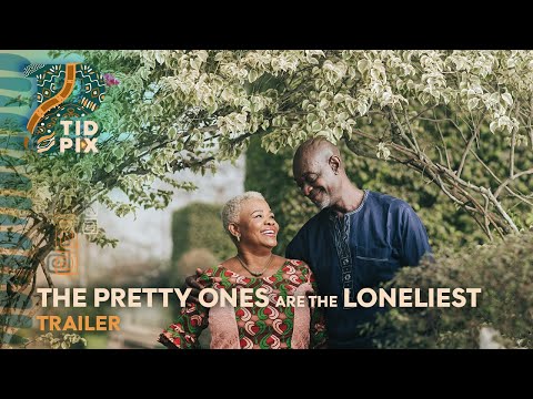 The Pretty Ones Are The Loneliest |  Full African Trailer in English | TidPix