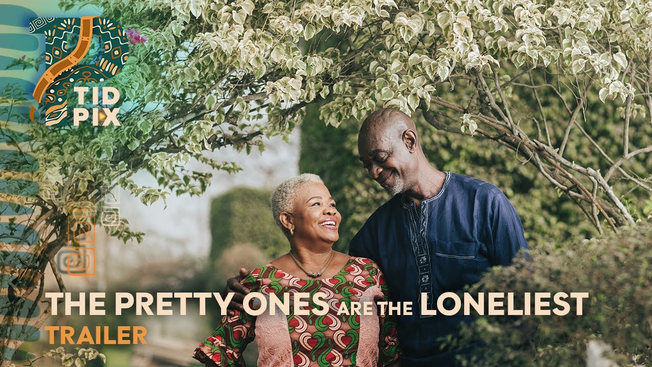 The Pretty Ones Are The Loneliest |  Full African Trailer in English | TidPix