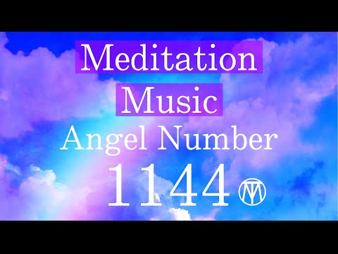 [Meditation] 1144 Angel number attraction / Brain activation / Sleep effect