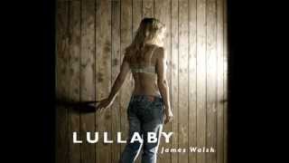 James Walsh-Lullaby Song