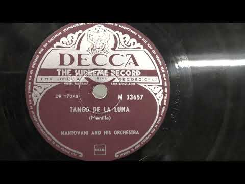 Mantovani: Tango de la Luna. (1952). (dedicated to Jytte).