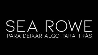 Sean Rowe - To Leave Something Behind (Tradução)