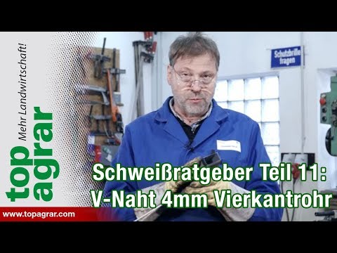 Tutorial Videoratgeber - Schweißen mit Christoph - Teil 11: V-Naht am 4 mm Vierkantrohr