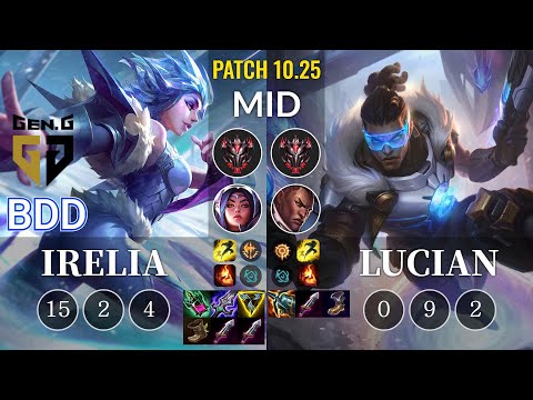 GEN Bdd Irelia vs Lucian Mid - KR Patch 10.25
