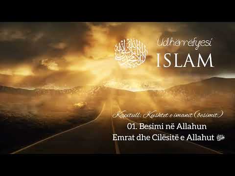 3- Emrat dhe Cilësitë e Allahut