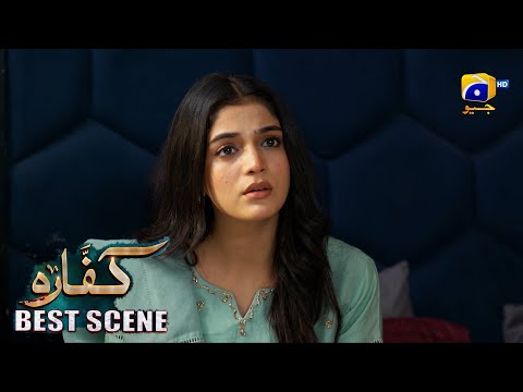 Kaffara Episode 80 | 𝐁𝐞𝐬𝐭 𝐒𝐜𝐞𝐧𝐞 𝟎𝟏 | Ali Ansari - Laiba Khan - Zoya Nasir - Har Pal Geo