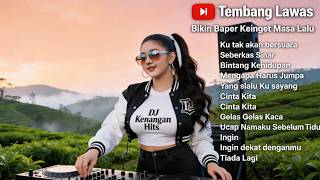 Download lagu DJ Nostalgia Indonesia 🎧Mengapa Tak Pernah Jujur,Hati yang Luka,Kau Tlah Berdua mp3