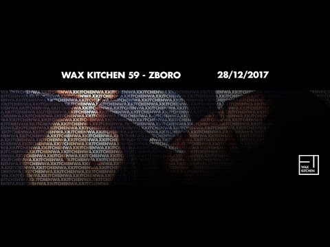 Wax Kitchen 59 - Zboro