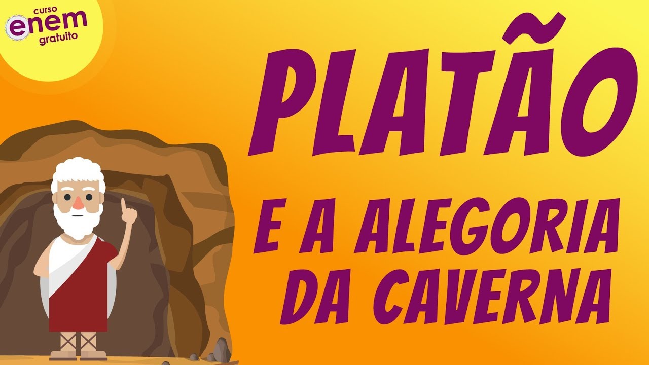 PLATÃO E A ALEGORIA DA CAVERNA | Resumo de Filosofia para o Enem