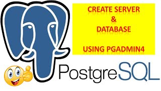 How To Create Server And Database Using pgAdmin 4 || Postgresql Tips Tutorials || Knowledge 360