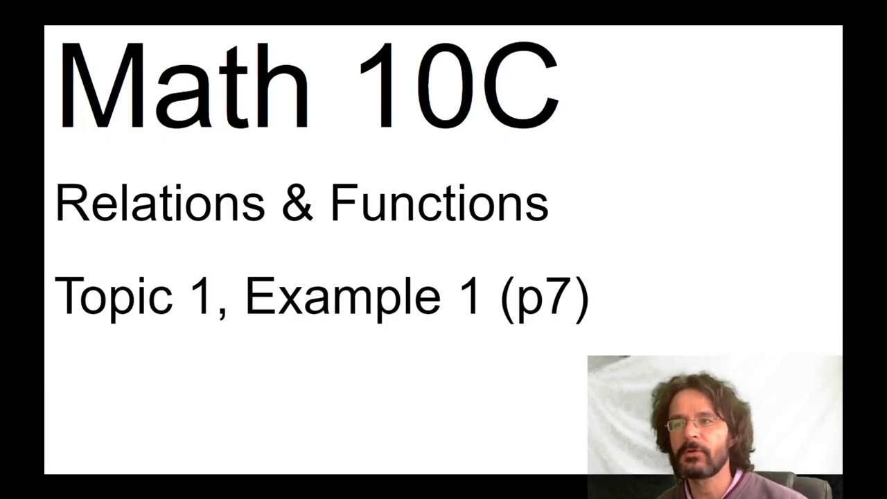 Math 10C: Relations & Functions, Topic 1, Ex 1