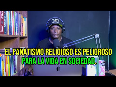 El fanatismo religioso es peligroso para la vida sociedad.