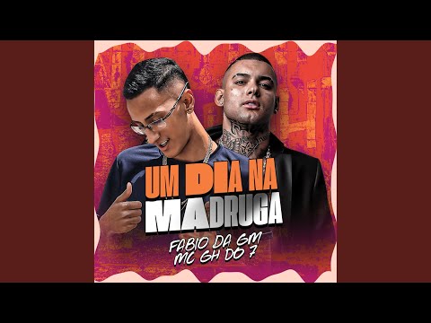 Um Dia na Madruga