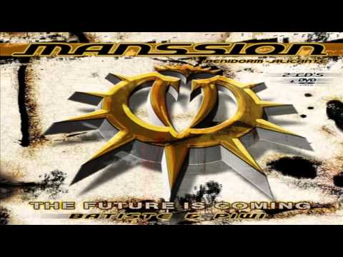 Manssion - The Future Is Coming - Dj Batiste & Dj Piwi 2006 + TRACKLIST