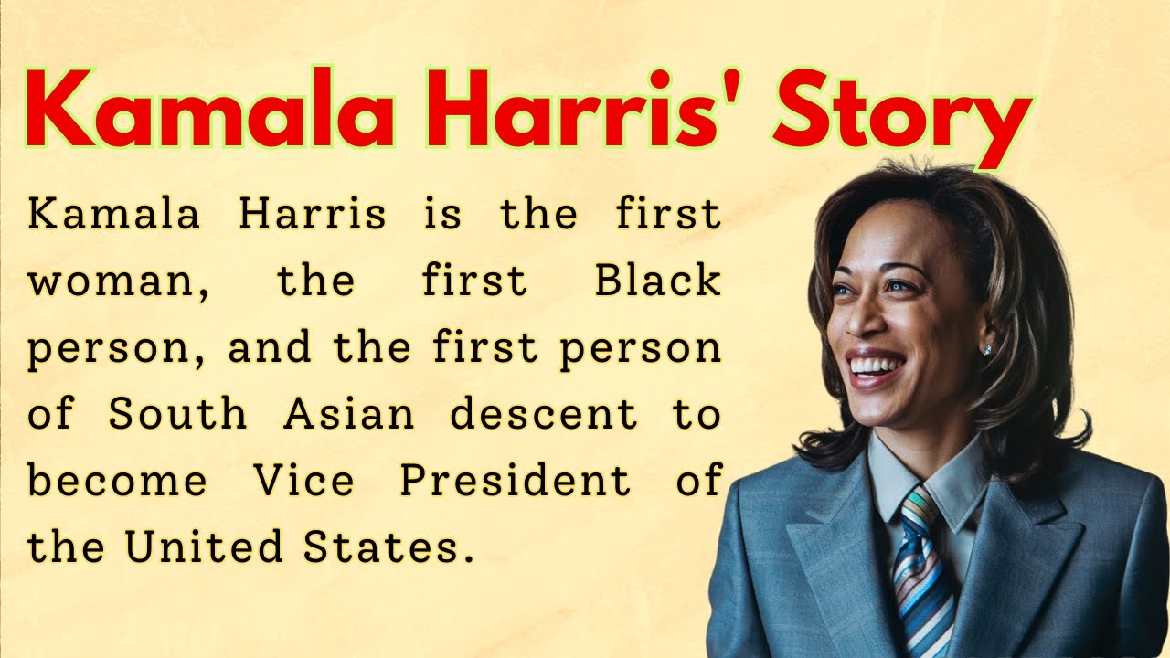 Kamala Harris' Biography🌟 Learn & Improve English Through Story