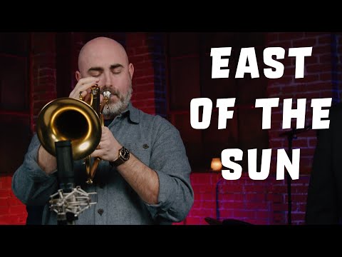 East of the Sun ~ Mike Sailors, feat. Elias Haslanger and Andre Hayward