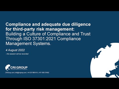 Building a Culture of Compliance & Trust Through ISO 37301:2021 CMS: Due Diligence for TPRM