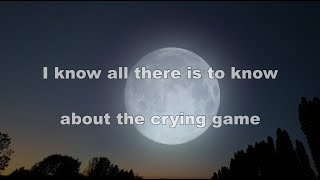 Boy George - The Crying Game - lyrics