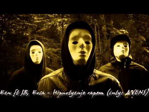 Kzw ft,JB ,Kosa Hipnotyzuje rapem Cuty AVENS
