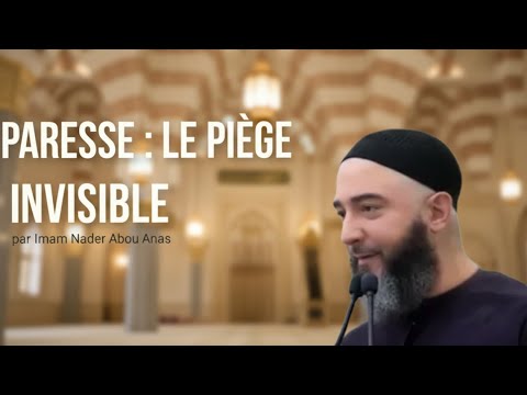 Paresse : Le Piège Invisible