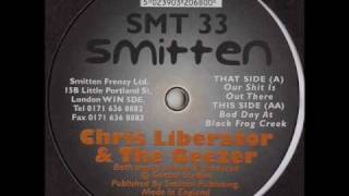 Smitten 33 - Chris Liberator & The Geezer - Bad Day At Black Frog Creek