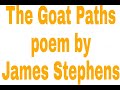 The Goat Paths poem [Summary] by James Stephens