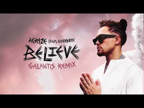 ACRAZE - ACRAZE - Believe ft. Goodboys (Galantis Remix)