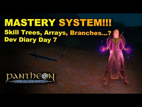 MASTERY!!! Dev Diary Day 7 - Pantheon: Rise of the Fallen