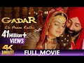 Gadar : Ek Prem Katha (4K) - Hindi Patriotic Full Movie - Sunny Deol, Ameesha Patel, Amrish Puri