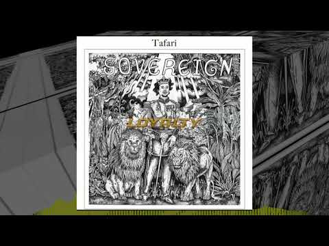 Tafari - Loyalty (Official Audio) | Sovereign Album