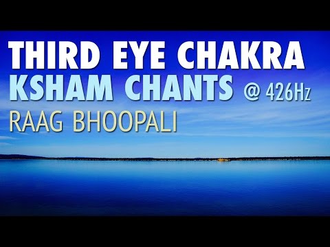 THIRD EYE Chakra Meditation | KSHAM Chants | Raag BHOOPALI | AJNA